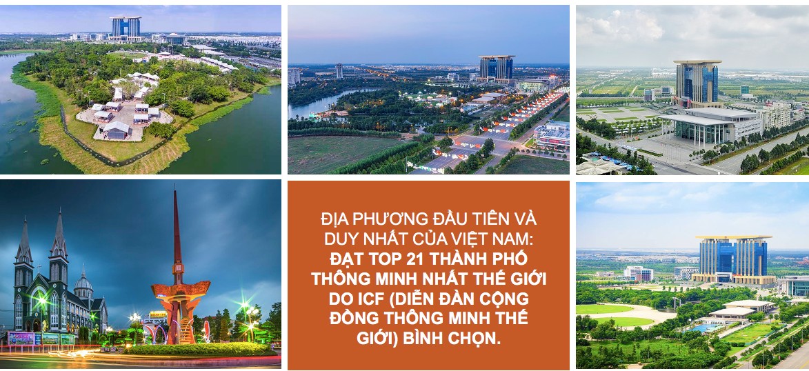 Địa phương đầu tiên và duy nhất của Việt Nam: Đạt TOP 21 thành phố thông minh nhất thế giới do ICF (diễn đàn cộng đồng thông minh thế giới) bình chọn.